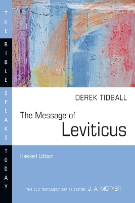 The Message of Leviticus: Free to Be Holy book