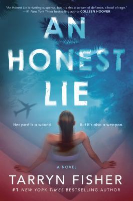 An Honest Lie by Tarryn Fisher