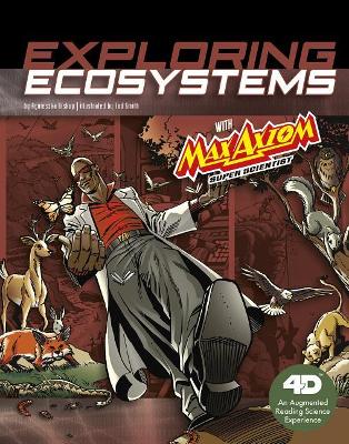 Exploring Ecosystems with Max Axiom Super Scientist book