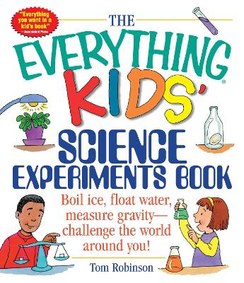 Everything Kids' Science Experiments Book book