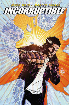 Incorruptible by Mark Waid