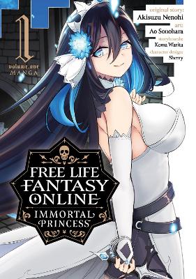 Free Life Fantasy Online: Immortal Princess (Manga) Vol. 1 book