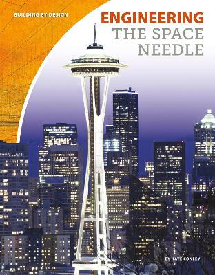 Engineering the Space Needle book