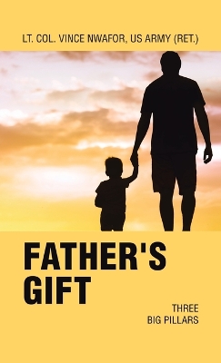 Father's Gift: Three Big Pillars book