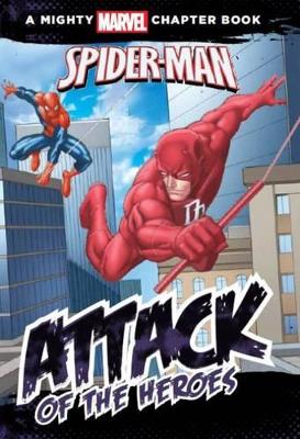 Spider-Man - Attack of the Heroes book