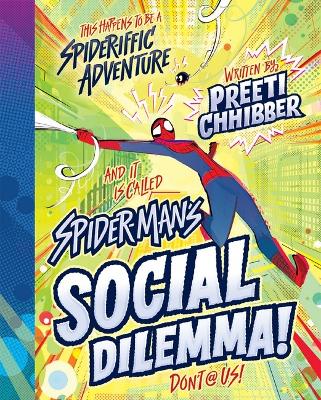 Spider-Man’s Social Dilemma! (Marvel) book
