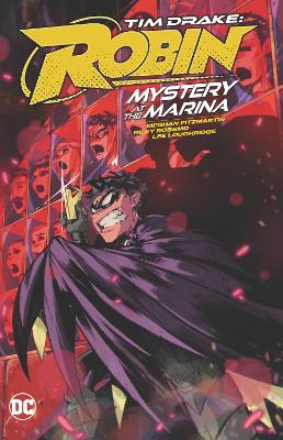 Tim Drake: Robin Vol. 1: Mystery at the Marina book