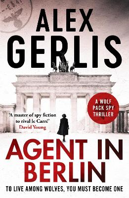 Agent in Berlin: 'A master of spy fiction to rival le Carré' David Young book