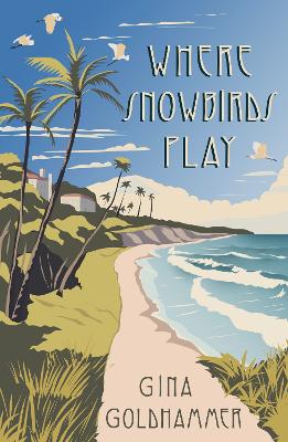 Where Snowbirds Play – limited hardback edition book