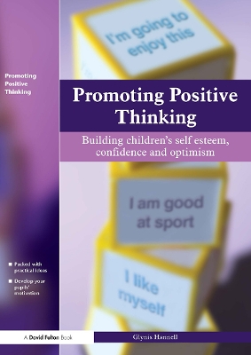 Promoting Positive Thinking by Glynis Hannell