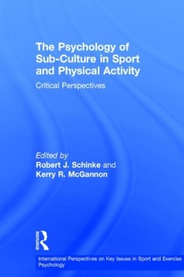 Psychology of Sub-Culture in Sport and Physical Activity book