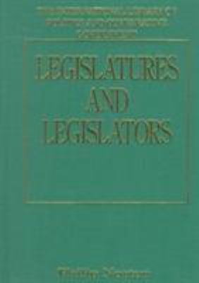 Legislatures and Legislators book