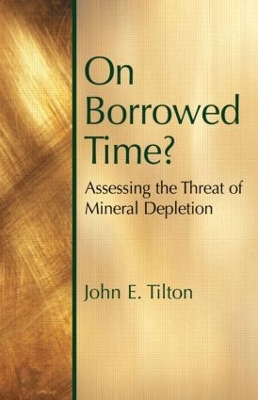 On Borrowed Time by John E. Tilton