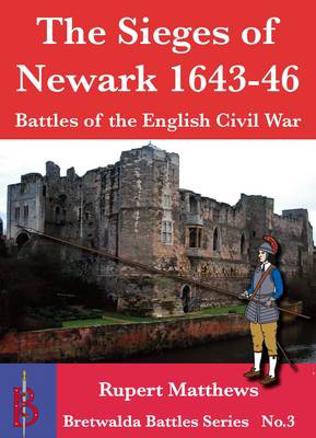 Sieges of Newark 1643/6 book
