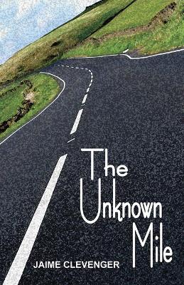 The Unknown Mile book