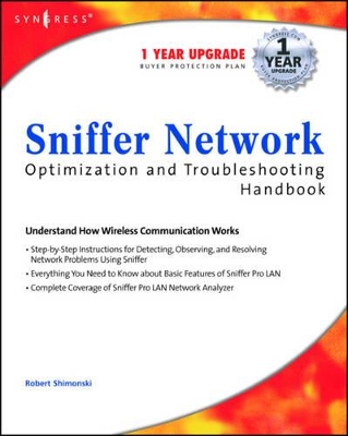 Sniffer Pro Network Optimization and Troubleshooting Handbook by Robert Shimonski