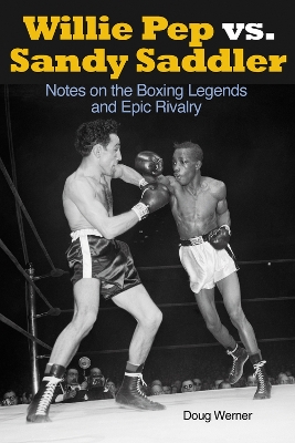 Willie Pep vs. Sandy Saddler book