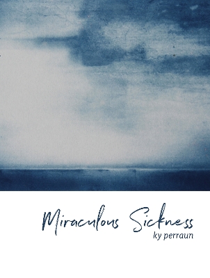 Miraculous Sickness book