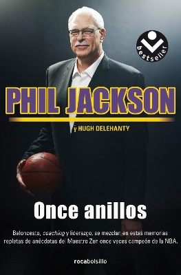 Once anillos/ Eleven Rings by Phil Jackson