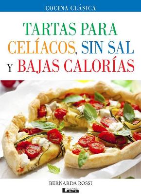 Tartas para celíacos, sin sal y bajas calorías book