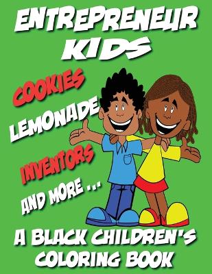 Entrepreneur Kids - A Black Children's Coloring Book book