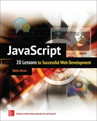 JavaScript: 20 Lessons to Successful Web Development book