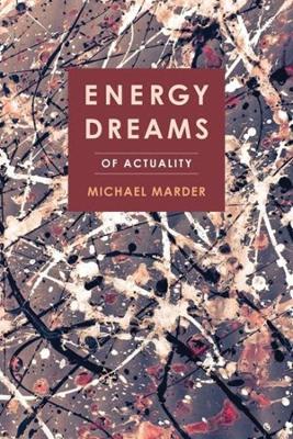 Energy Dreams: Of Actuality book