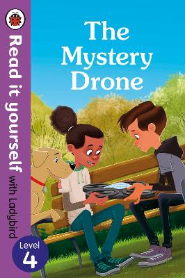 Mystery Drone - Read It Yourself with Ladybird Level 4 by Ladybird