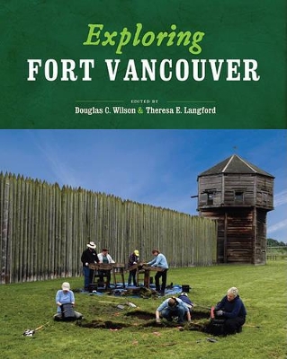 Exploring Fort Vancouver book