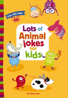 Lots of Animal Jokes for Kids book