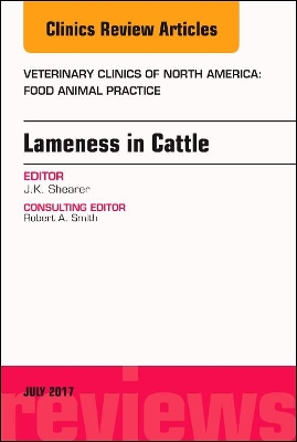 Lameness in Cattle, An Issue of Veterinary Clinics of North America: Food Animal Practice book