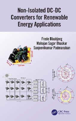 Non-Isolated DC-DC Converters for Renewable Energy Applications by Frede Blaabjerg