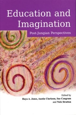 Education and Imagination by Raya Jones