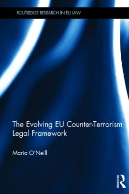 Evolving EU Counter-terrorism Legal Framework book