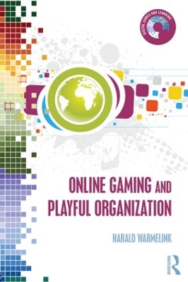 Online Gaming and Playful Organization book