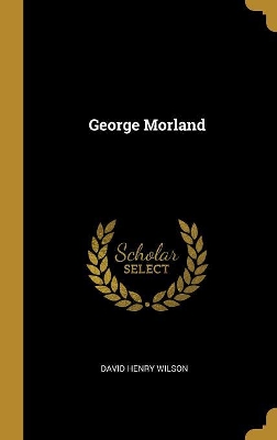 George Morland book