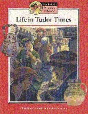Life in Tudor Times Student's book book