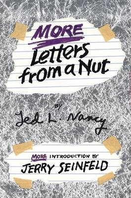More Letters from a Nut by Ted L Nancy