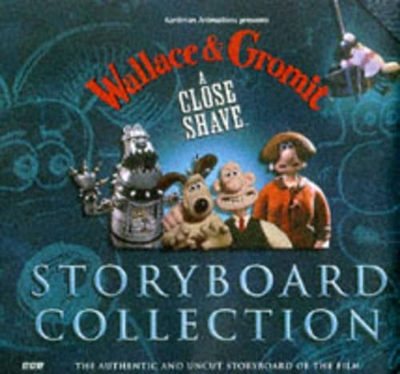 Wallace and Gromit: A Close Shave: Storyboard Collection book