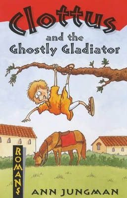 Clottus and the Ghostly Gladiator book