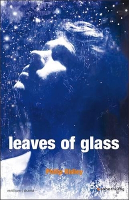 Leaves of Glass by Philip Ridley