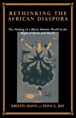 Rethinking the African Diaspora by Edna G. Bay