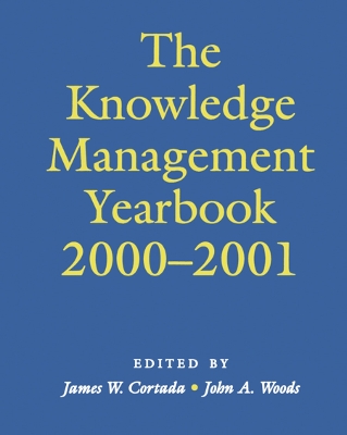 Knowledge Management Yearbook 2000-2001 by John A. Woods