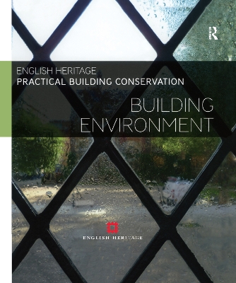 Practical Building Conservation: Building Environment book
