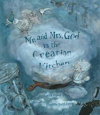 Mr & Mrs God In The Creation Kitchen book