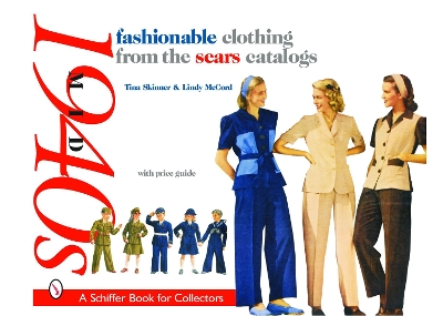 Fashionable Clothing from the Sears Catalogs: book