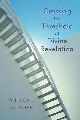 Crossing the Threshold of Divine Revelation book