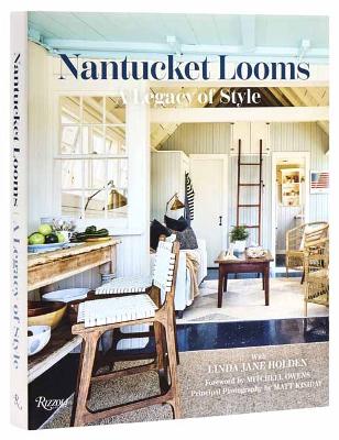 Nantucket Looms: A Legacy of Style book