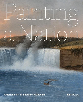 Painting a Nation: American Art at Shelburne Museum book