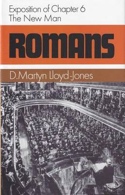 Romans by D. M. Lloyd-Jones